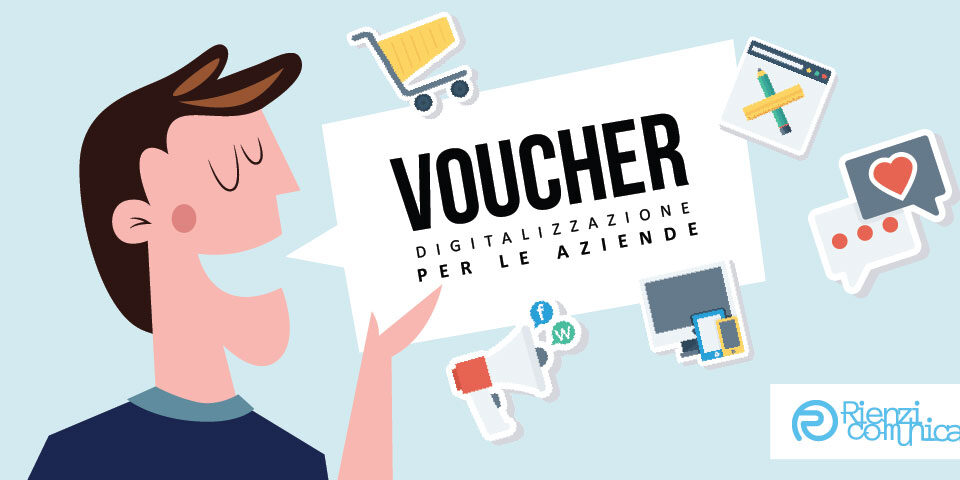 Voucher digitalizzazione per le aziende - Rienzi Comunica